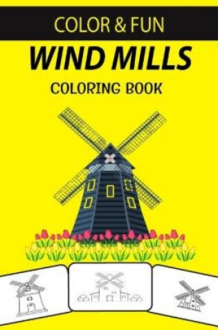 Cover of Wind Mills Coloring Book