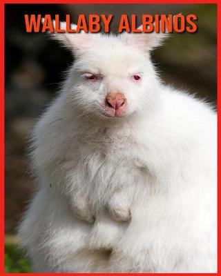 Cover of Wallaby Albinos