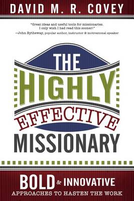 Book cover for The Highly Effective Missionary