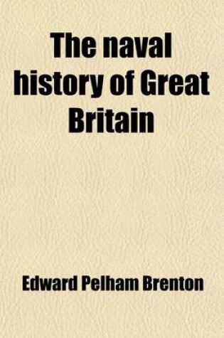 Cover of The Naval History of Great Britain (Volume 5); From the Year MDCCLXXXIII to MDCCCXXII.