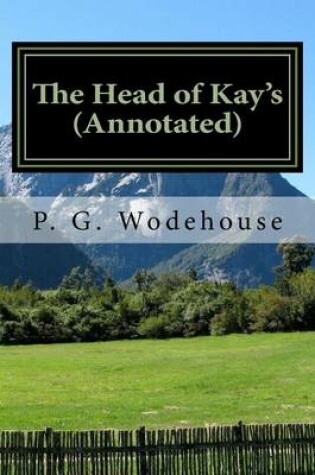 Cover of The Head of Kay's (Annotated)