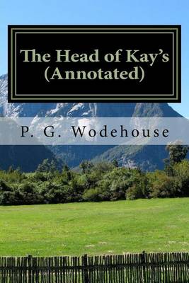 Book cover for The Head of Kay's (Annotated)