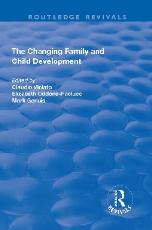 Cover of The Changing Family and Child Development