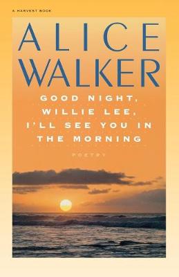 Book cover for Good Night, Willie Lee, I'll See You in the Morning