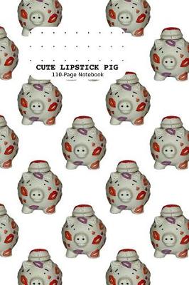 Book cover for Cute Lipstick Pig 110-Page Notebook