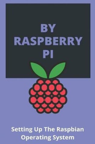 Cover of By Raspberry Pi