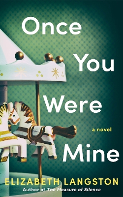 Book cover for Once You Were Mine