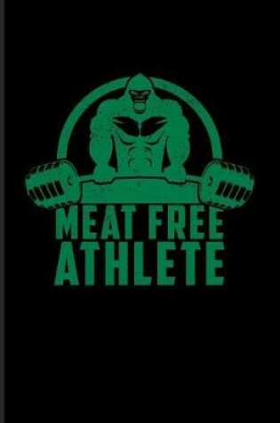 Cover of Meat Free Athlete