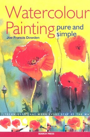 Cover of Watercolour Painting Pure & Simple