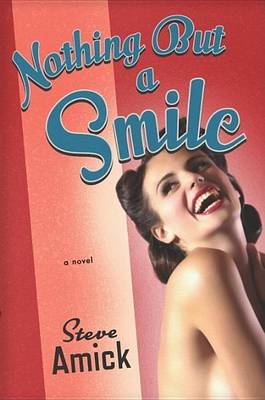 Book cover for Nothing But a Smile: A Novel