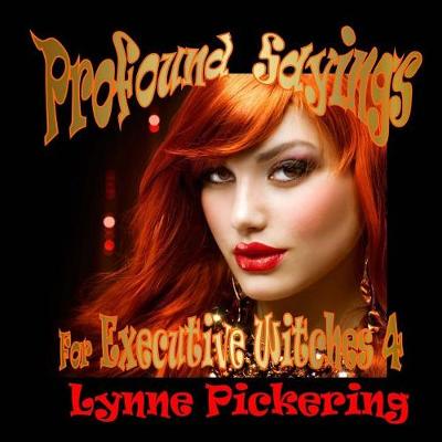 Book cover for Profound Sayings for Executive Witches Book 4