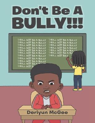 Book cover for Don't Be a Bully!!!