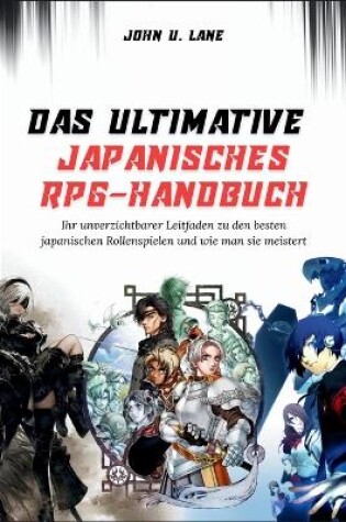 Cover of Das Ultimative Japanische RPG-Handbuch