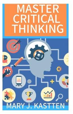 Book cover for Master Critical Thinking