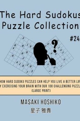 Cover of The Hard Sudokus Puzzle Collection #24