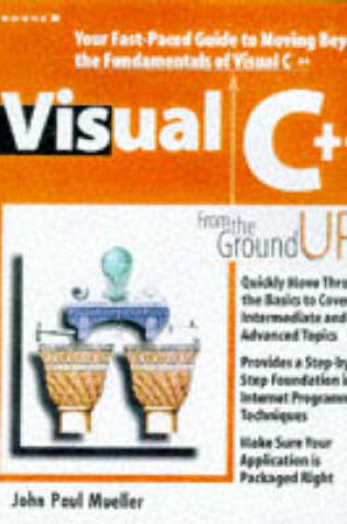 Cover of Visual C++ from the Ground Up