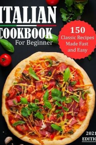 Cover of Italian Cookbook for Beginner 2021