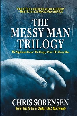 Book cover for The Messy Man Trilogy