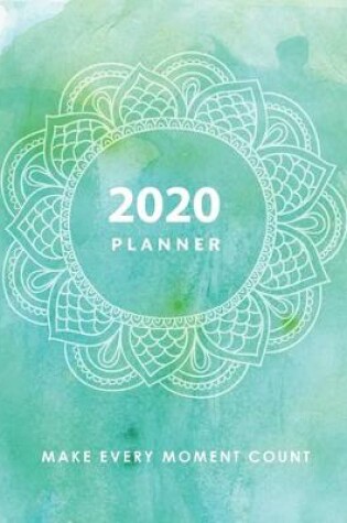 Cover of 2020 Planner For Yoga Teacher Or Student Weekly And Monthly View