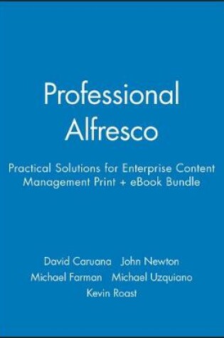 Cover of Professional Alfresco: Practical Solutions for Enterprise Content Management Print + eBook Bundle