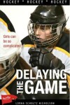 Book cover for Delaying the Game