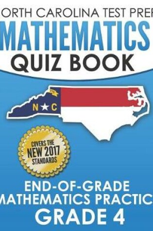 Cover of North Carolina Test Prep Mathematics Quiz Book End-Of-Grade Mathematics Practice Grade 4