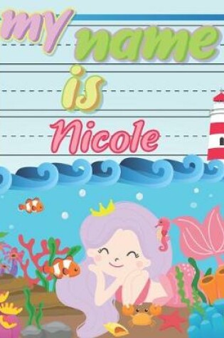Cover of My Name is Nicole