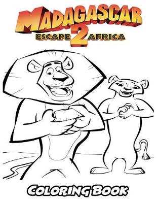 Book cover for Madagascar Escape 2 Africa Coloring Book