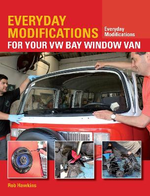 Cover of Everyday Modifications for Your VW Bay Window Van