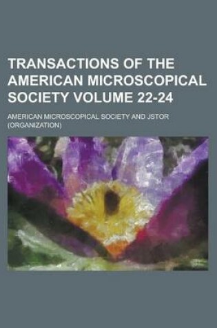 Cover of Transactions of the American Microscopical Society Volume 22-24