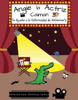 Cover of Angie la Actriz Caiman