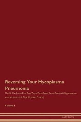 Cover of Reversing Your Mycoplasma Pneumonia