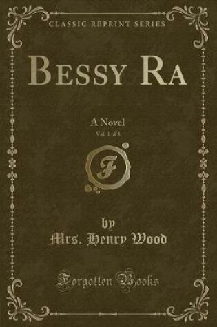 Cover of Bessy Ra, Vol. 1 of 3