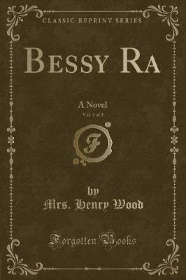 Book cover for Bessy Ra, Vol. 1 of 3