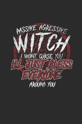 Book cover for Witch - Passive Agressive