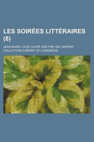 Cover of Les Soirees Litteraires (8)