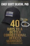 Book cover for 40 Days to a Better Correctional Officer Marriage