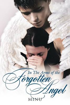 Book cover for In The Arms of the Forgotten Angel