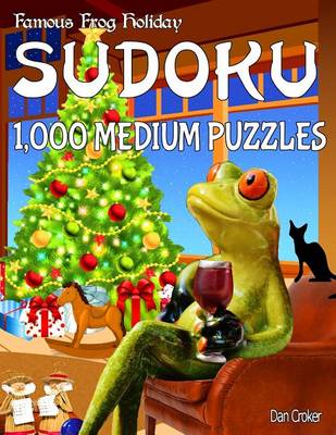 Cover of Famous Frog Holiday Sudoku 1,000 Medium Puzzles