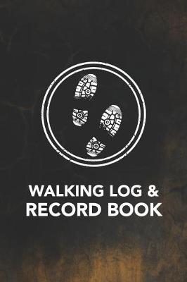 Book cover for Walking Log & Record Book