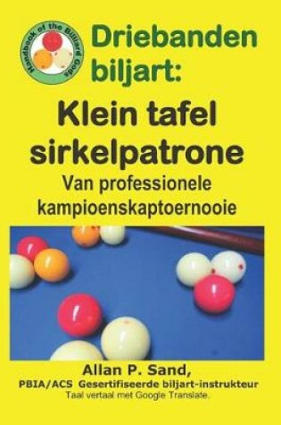 Cover of Driebanden Biljart - Klein Tafel Sirkelpatrone