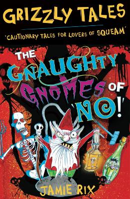 Book cover for The Gnaughty Gnomes of 'No'!