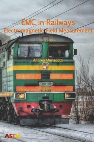 Cover of EMC in Railways - Electromagnetic Field Measurement