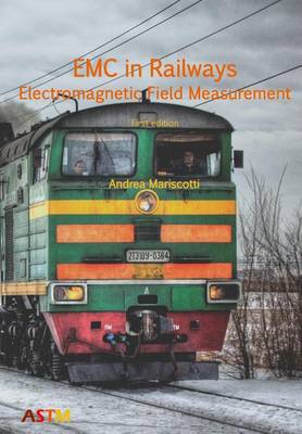 Cover of EMC in Railways - Electromagnetic Field Measurement