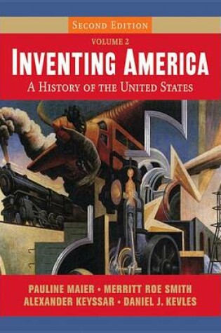 Cover of Inventing America, 2e, Volume 2, Part 2