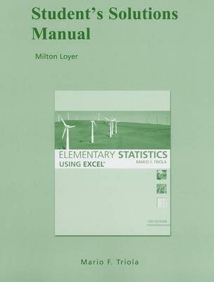 Book cover for Student Solutions Manual for Elementary Statistics Using Excel