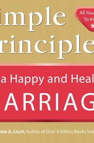 Cover of Simple Principles for a Happy & Healthy Marriage