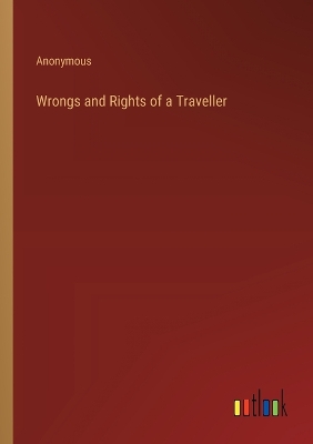 Book cover for Wrongs and Rights of a Traveller