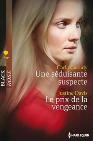 Cover of Une Seduisante Suspecte - Le Prix de la Vengeance
