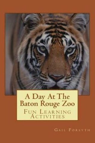 Cover of A Day at the Baton Rouge Zoo